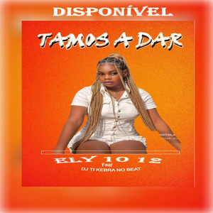 Tamos a Dar (Versão)