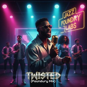 Twisted (Foundry Mix)