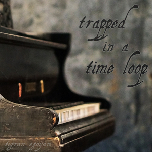 Trapped in a Time Loop