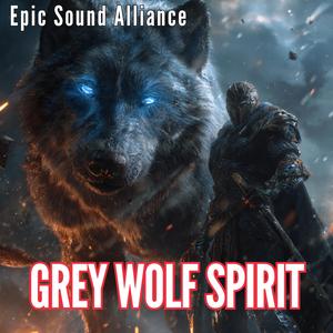 Grey Wolf Spirit – Epic Tribal Anthem for Focus and Power