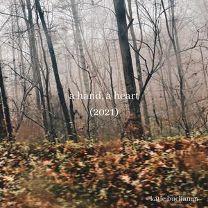 A Hand, A Heart (2021)