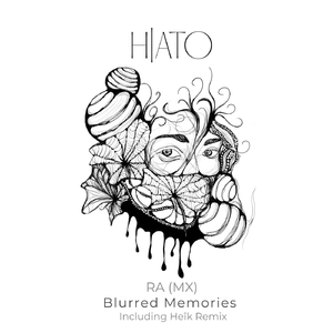Blurred Memories (HeÎk Remix)