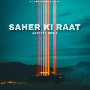 Saher Ki Raat
