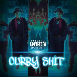 Curry Shit (feat. Eastsidelilmancurry)