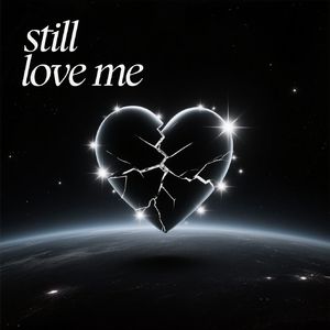Still love me
