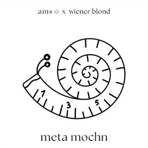 meta mochn (live aus dem theater am spittelberg)