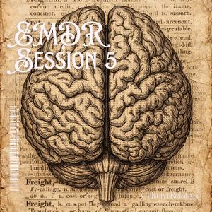 EMDR Bilateral Music: Trauma & Anxiety Relief (50 Min) [[Session 5])