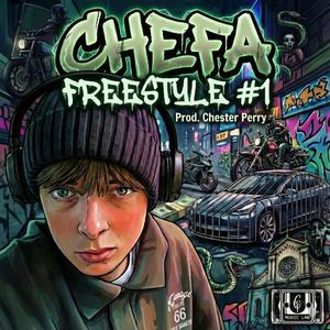 CHEFA FREESTYLE #1
