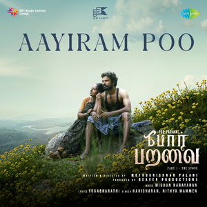 Aayiram Poo (From "Por Paravai")