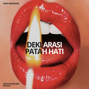 Deklarasi Patah Hati (Synth House Mix)