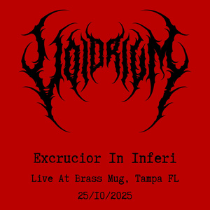 Excrucior In Inferi (Live At Brass Mug, Tampa FL 25/10/2025)