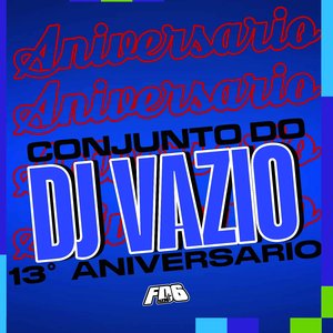 Conjunto de DJ Vazio 13º aniversário