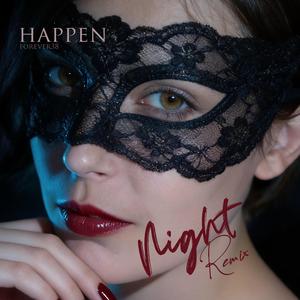 Happen (Night Remix)