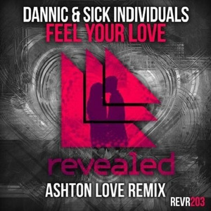 Feel The Love (Ashton Love Remix)