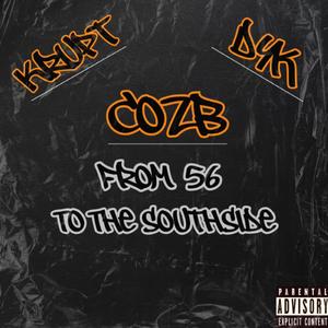 From 56 To The South Side (feat. Krupt & Dyk)