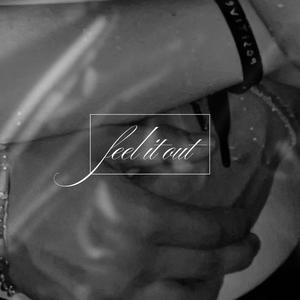 feel it out