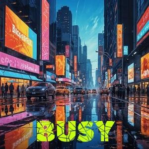 BUSY (feat. UGO RIGA)