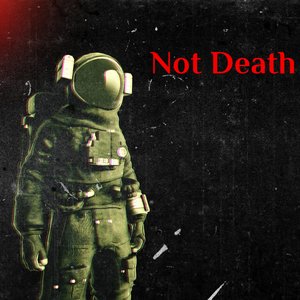 Not Death