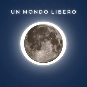 UN MONDO LIBERO