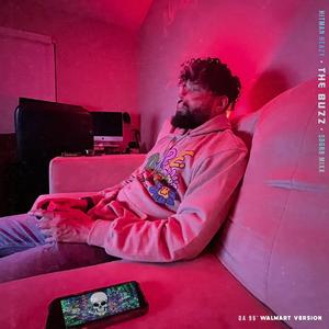 The Buzz (feat. Hitman Heazy) (The 96 Walmart Version)