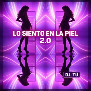 Lo siento en la piel 2.0