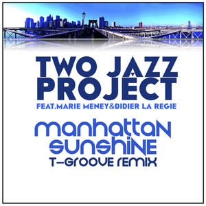 Manhattan Sunshine (Yuki T-Groove Takahashi Remix)