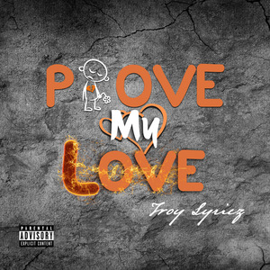 Prove My Love