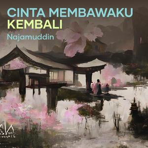 Cinta Membawaku Kembali