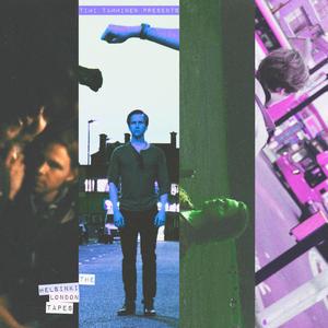 The Helsinki-London Tapes I