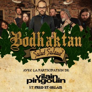 Salut Salaud (feat. Vilain Pingouin & Fred St-Gelais)