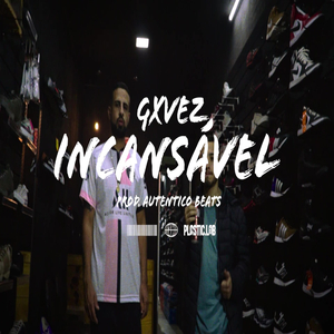 Incansável