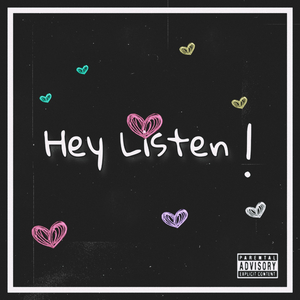 Hey Listen !