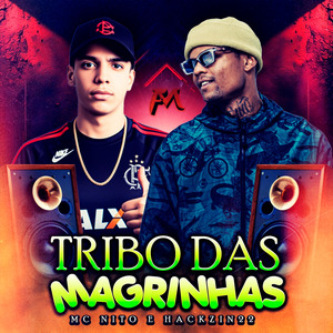 Tribo das Magrinhas