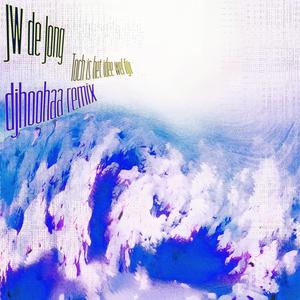 Toch is het idee wel fijn (djhoohaa Remix)