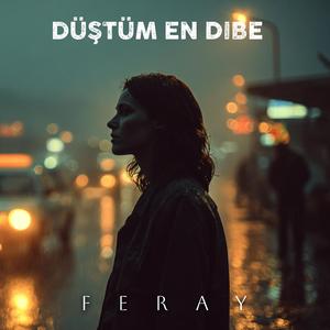 Düştüm En Dibe (feat. Feray)