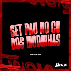 Set Pau no Cu dos Modinhas (feat. Mc Code & Mc Quiik)