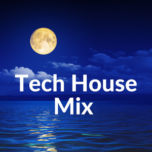 Tech House Mix #1
