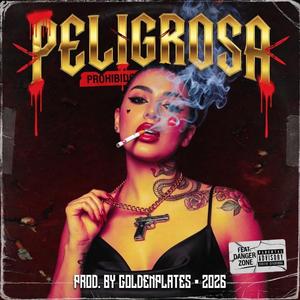 Peligrosa