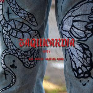 Taquicardia (feat. Alves vrt, Arexx Kidd & Korniel) (Remix)