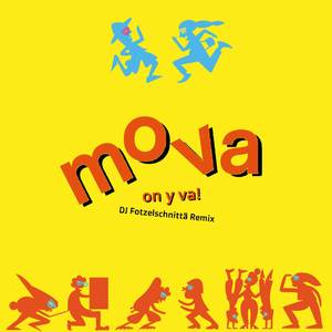 Mova - On y va! (DJ Fotzelschnittä Remix)