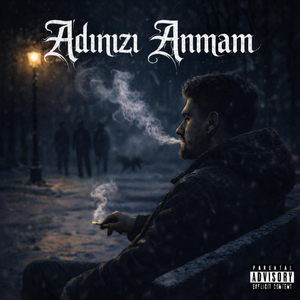 Adınızı Anmam