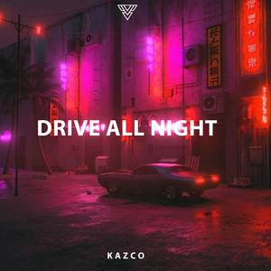 Drive All Night