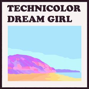 Technicolor Dream Girl (feat. Klove) (Playlist Edit)