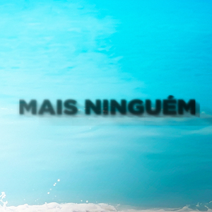 Mais Ninguém