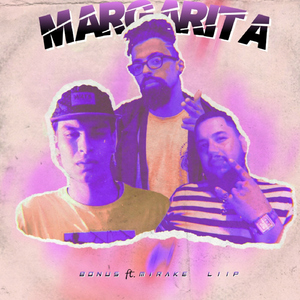 Margarita (feat. Liip, Mirake)
