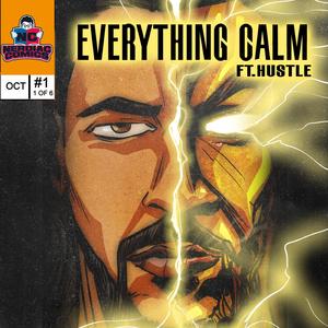EVERYTHING CALM (feat. TAYLOR RAY & TONY COOK)