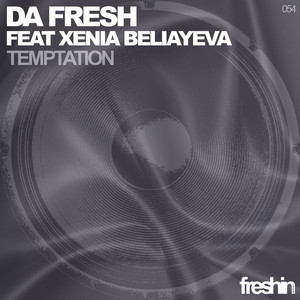 Da Fresh feat. Xenia Beliayeva - Temptation