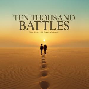Ten Thousand Battles