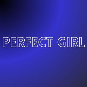 Perfect Girl