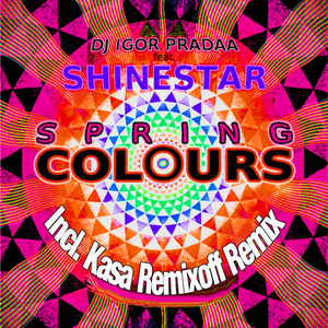 Spring Colours (Kasa Remixoff Remix)